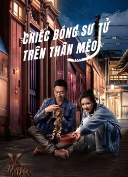 Chiếc Bóng Sư Tử Trên Thân Mèo | The Lion's Secret (2021)