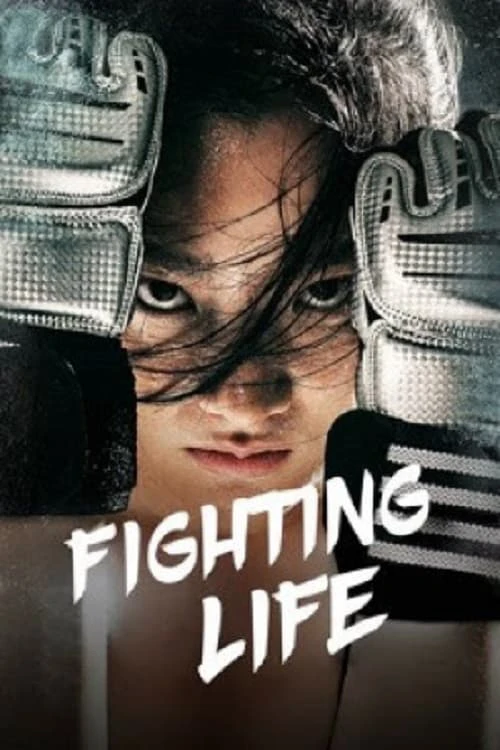 Cuộc Đời Vật Lộn | Fighting Life (2021)