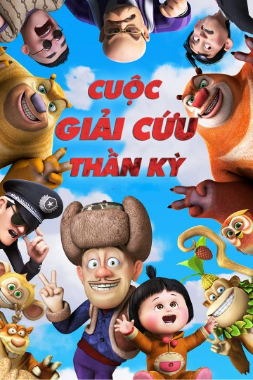 Cuộc Giải Cứu Thần Kỳ | Boonie Bears: To the Rescue (2014)