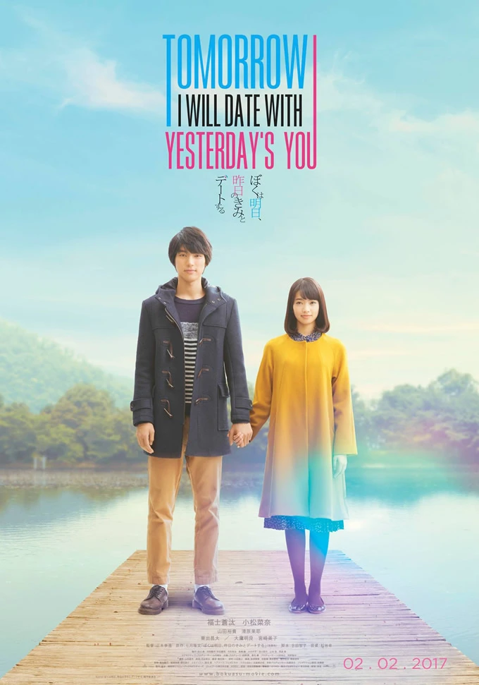 Ngày Mai, Anh Sẽ Hẹn Hò Với Em Của Ngày Hôm Qua | Tomorrow I Will Date With Yesterday's You (2016)