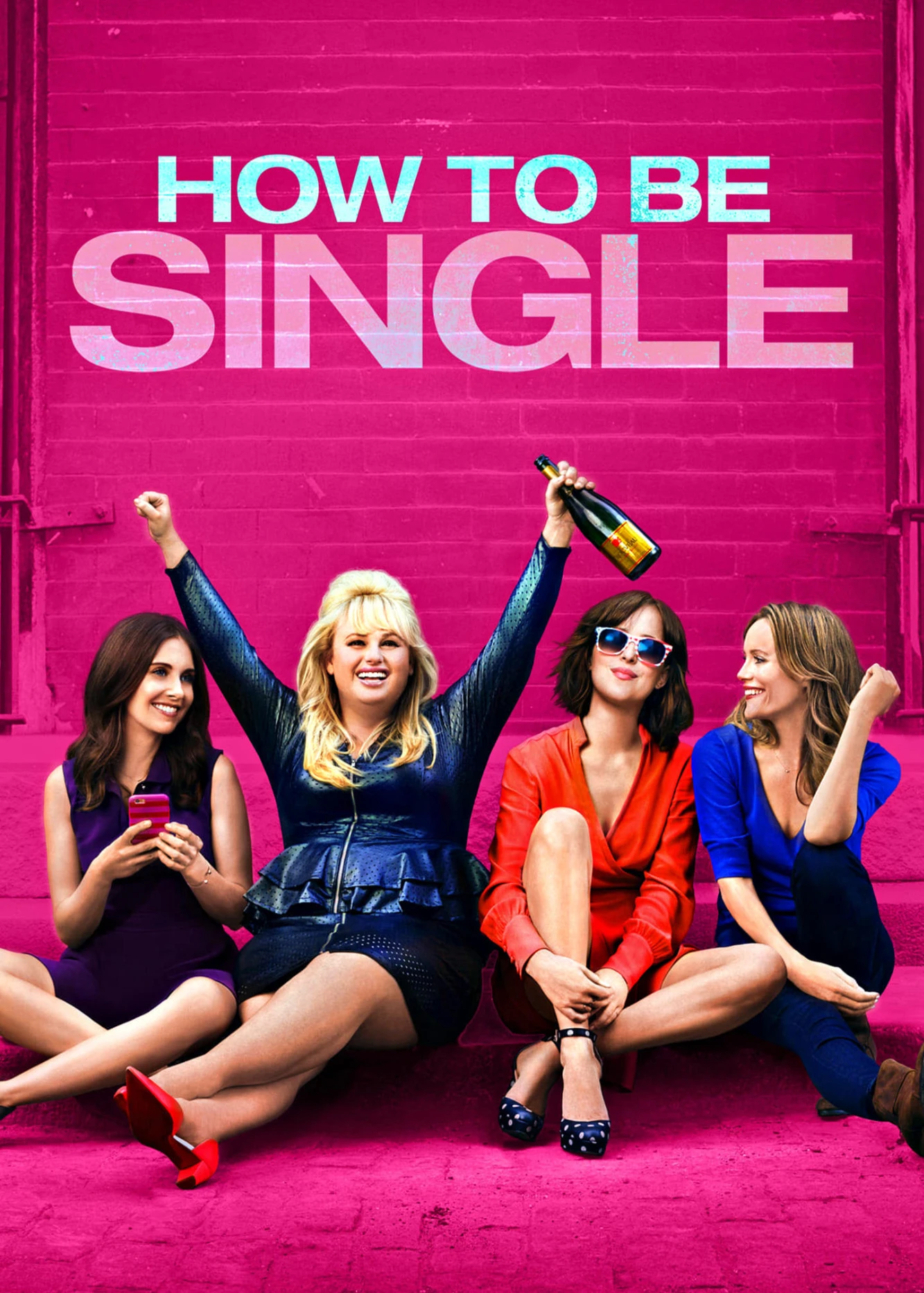 Tuyên Ngôn Dôc Thân | How to Be Single (2016)